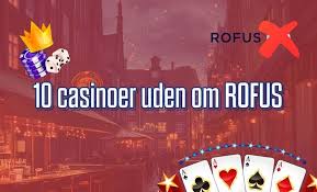 Casino Uden Rufus En Guide til Spil uden Restriktioner -1053494576